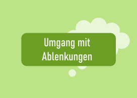 Umgang mit Ablenkungen