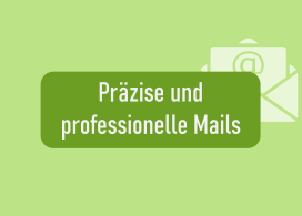 Präzise und professionelle Mails Microlearning
